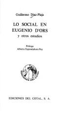 Cover for Lo social en Eugenio d'Ors y otros estudios