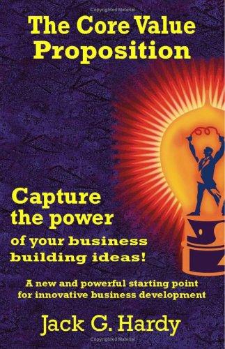 Cover for The Core Value Proposition