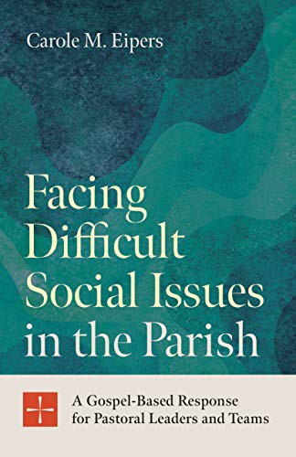 Cover for Facing Difficult Social Issues in the Parish