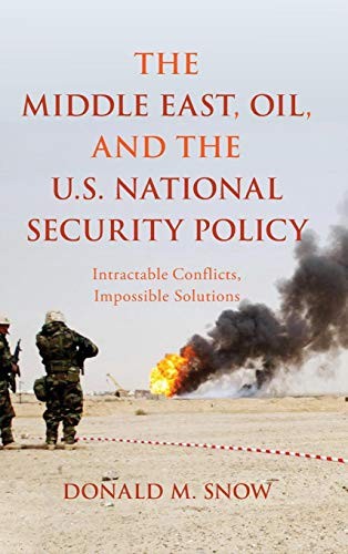 Cover for The Middle East, Oil, and the U.S. National Security Policy