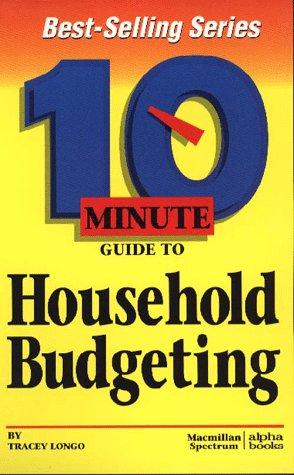 Cover for 10 Minute Guide to Household Budgeting (10 Minute Guides)