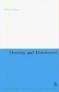 Cover for Derrida And Disinterest (Continuum Studies in Continental Philosophy)
