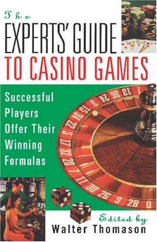 Cover for The Expert's Guide To Casino Games