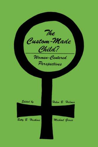 Cover for The Custom-Made Child?
