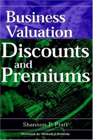 Cover for Business Valuation Discounts and Premiums