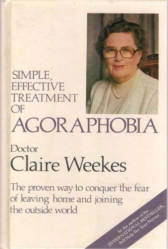 Cover for Simple, effective treatment of agoraphobia.