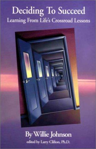 Cover for Deciding to Succeed