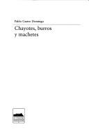 Cover for Chayotes, burros y machetes
