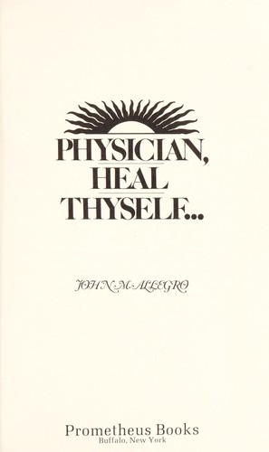 Cover for Physician, heal thyself--