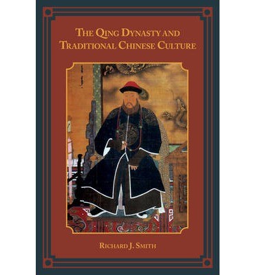 Cover for The Qing Dynasty and traditional Chinese culture