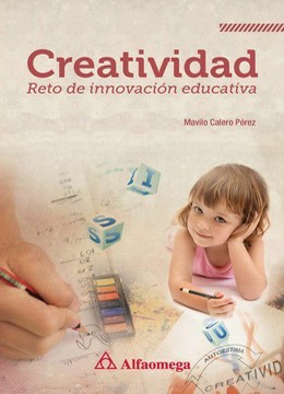 Cover for Creatividad : reto de innovación educativa