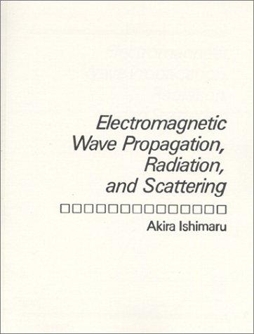 Cover for Electromagnetic wave propagation, radiation, and scattering