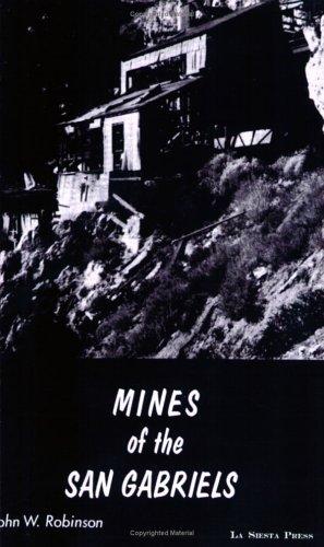 Cover for Mines of the San Gabriels (Traveler Guidebooks)