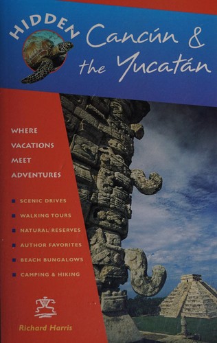 Cover for Hidden Cancún & the Yucatán