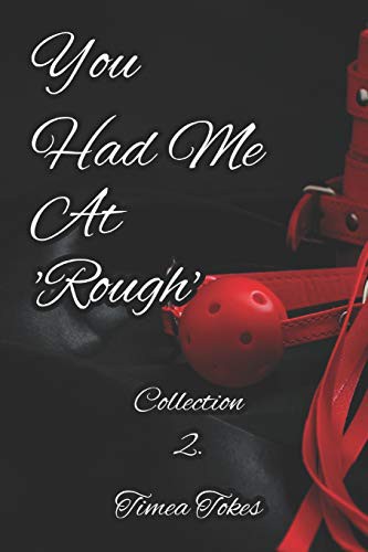 Cover for You Had Me At 'Rough'
