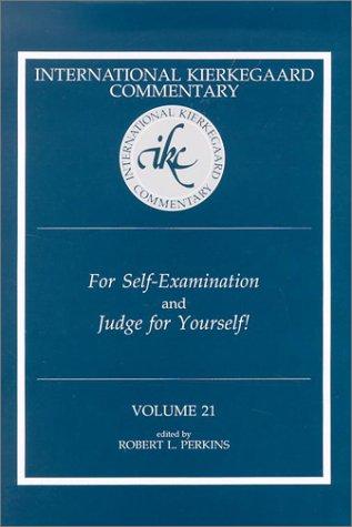 Cover for For Self-Examination and Judge for Yourself! (International Kierkegaard Commentary)