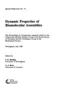Cover for Dynamic Properties of Biomolecular Assemblies (Special Publication, No 74)