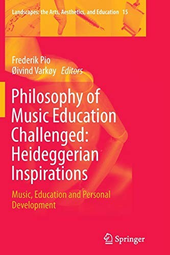 Cover for Philosophy of Music Education Challenged : Heideggerian Inspirations