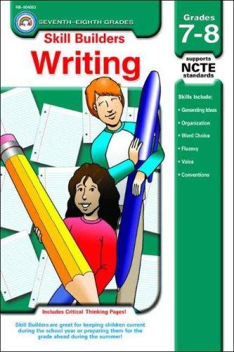 Cover for Skill Builders Writing Grades 7-8 (Skill Builders Series)