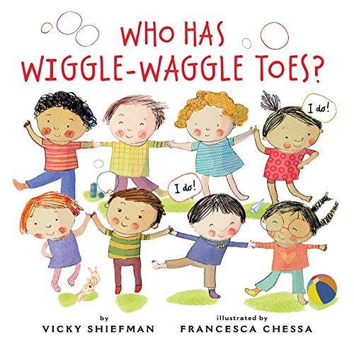 Cover for Who Has Wiggle-Waggle Toes?