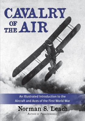 Cover for Cavalry Of The Air The Story Of Allied Air Combat In The First World War