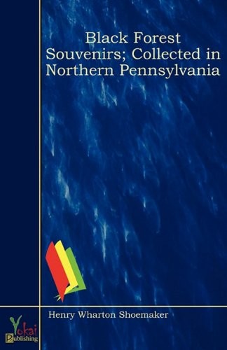 Cover for Black Forest Souvenirs; Collected in Northern Pennsylvania