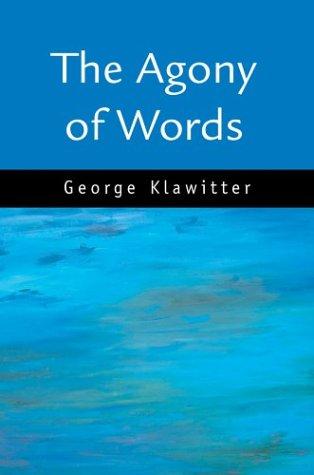 Cover for The Agony of Words