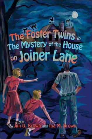 Cover for The Foster Twins in the Mystery of the House on Joiner Lane