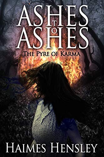 Cover for Ashes to Ashes, The Pyre of Karma
