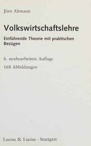 Cover for Volkswirtschaftslehre. Einführende Theorie mit praktischen Bezügen.