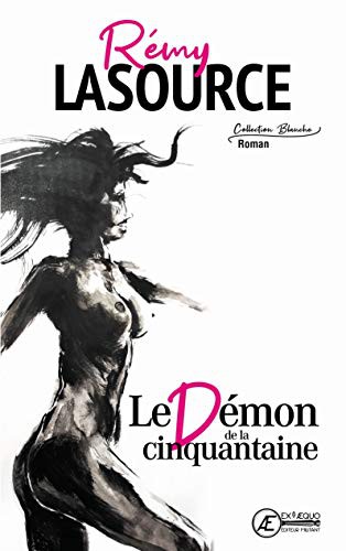 Cover for Le démon de la cinquantaine - roman érotique