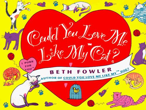 Cover for Could you love me like my cat?