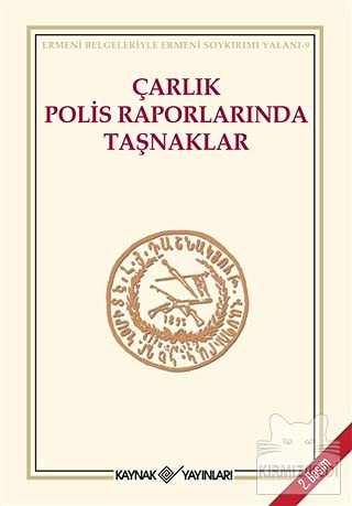 Cover for Çarlık Polis Raporlarında Taşnaklar