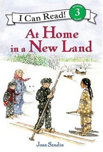 Cover for At Home in a New Land (I Can Read Book 3)