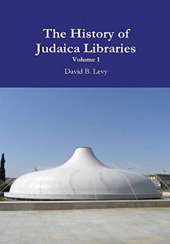 Cover for The History of Judaica Libraries I