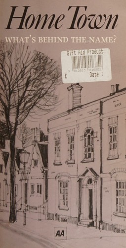 Cover for Home Town - What's Behind The Name