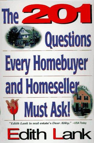 Cover for The 201 questions every homebuyer and homeseller must ask!