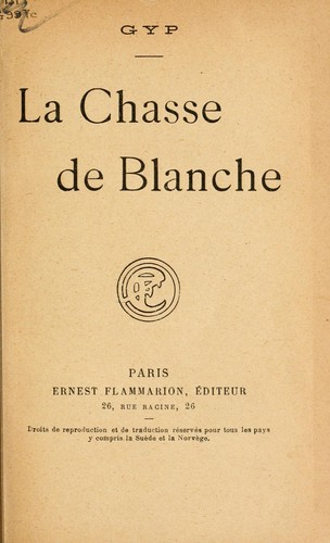 Cover for La chasse de Blanche [par] Gyp