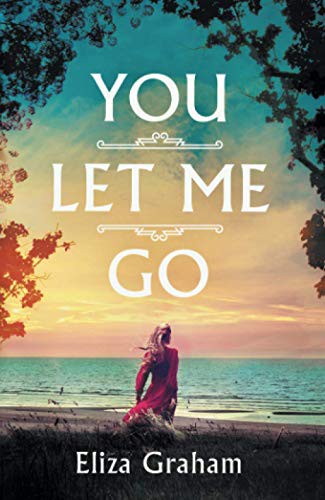 Cover for You Let Me Go