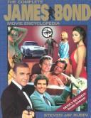 Cover for The complete James Bond movie encyclopedia
