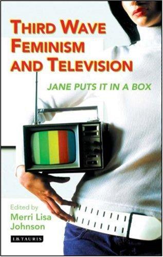 Cover for Third Wave Feminism and Television