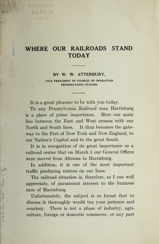 Cover for Where our railroads stand today
