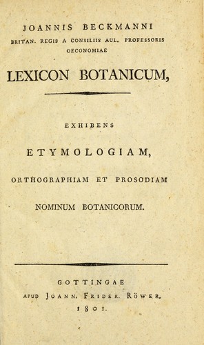 Cover for Joannis Beckmanni Britan. regis a consiliis aul. professoris oeconomiae Lexicon botanicum