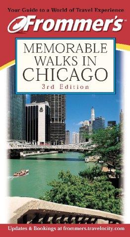 Cover for Frommer's Memorable Walks in Chicago