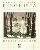 Cover for Manual del Nino Peronista / The Textbook of the Peronist Child (Colección Lavistagorda)