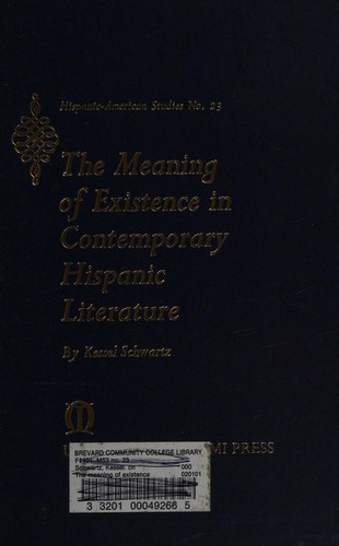 Cover for The meaning of existence in contemporary Hispanic literature.