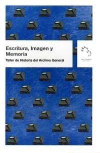 Cover for Escritura, imagen y memoria