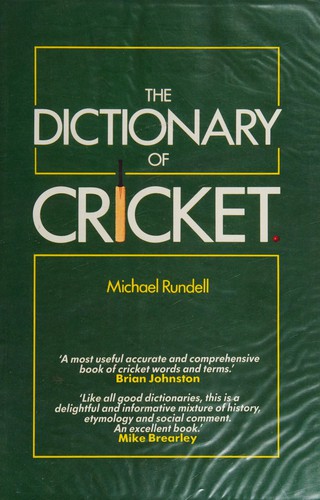 Cover for The dictionary of cricket