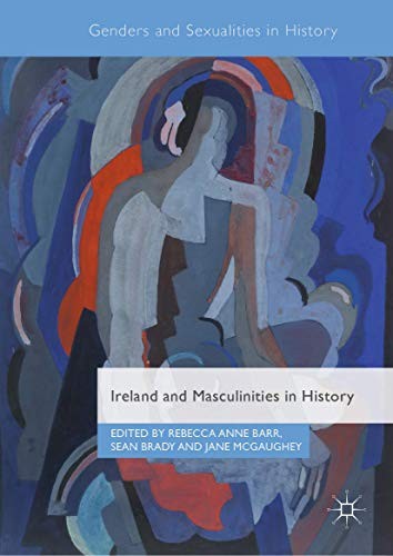 Cover for Ireland and Masculinities in History
