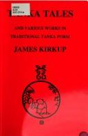 Cover for Tanka tales and various works in traditional tanka form